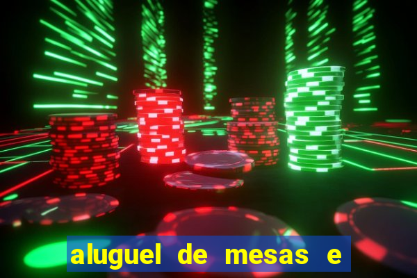 aluguel de mesas e cadeiras juiz de fora
